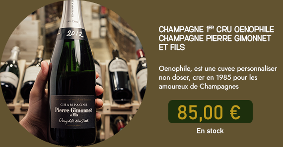 HAMPAGNE 1ER CRU OENOPHILE CHAMPAGNE PIERRE GIMONNET ET FILS