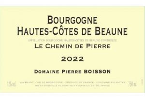 BOURGOGNE HAUTES COTES DE BEAUME  LE CHEMIN DE PIERRE DOMAINE PIERRE BOISSON 2022, en prix ttc blte de 75cl 
